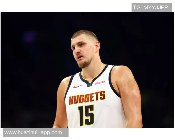 约基奇状态良好但投篮失准阿德尔曼称其表现值得肯定