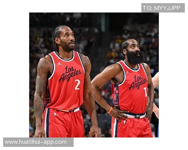 哈登生涯目标与快船困境引发多队关注其未来动向